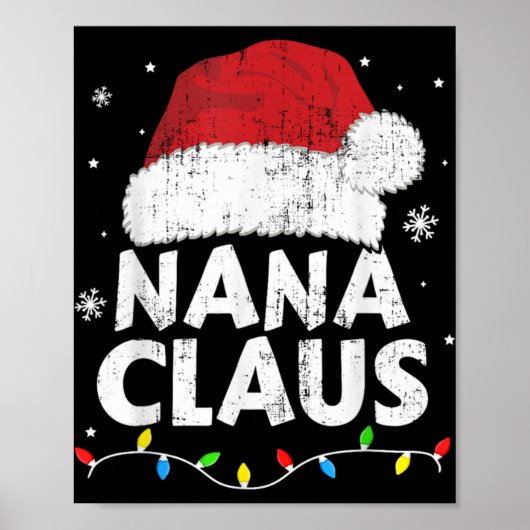 Nana Grandma Claus Christmas Lights Matching Famil Poster (Vorne)