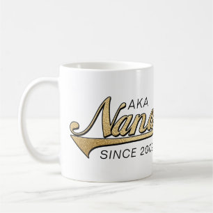 Nana Grandmutter Tasse "AKA Nana Seit..."