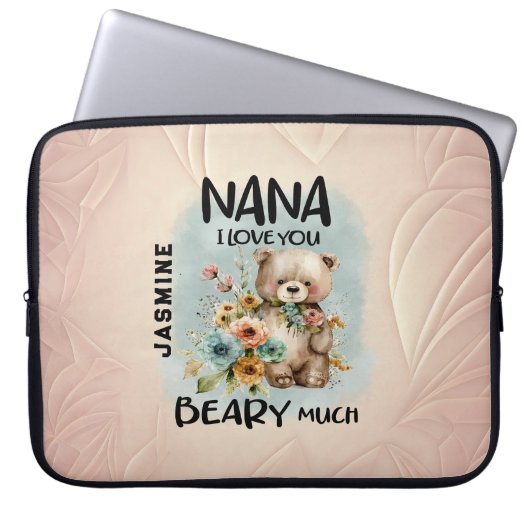 Nana I Liebe You Beary Much - Personalisierter Nam Laptopschutzhülle (Vorderseite)