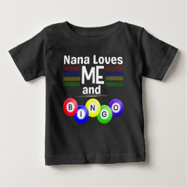 Nana Lieben ME und Bingo! Baby T-shirt