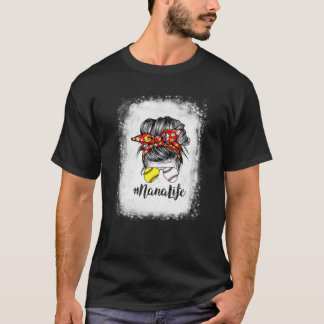 Nana Life Messy Bun Hair Softball Baseball Mother' T-Shirt