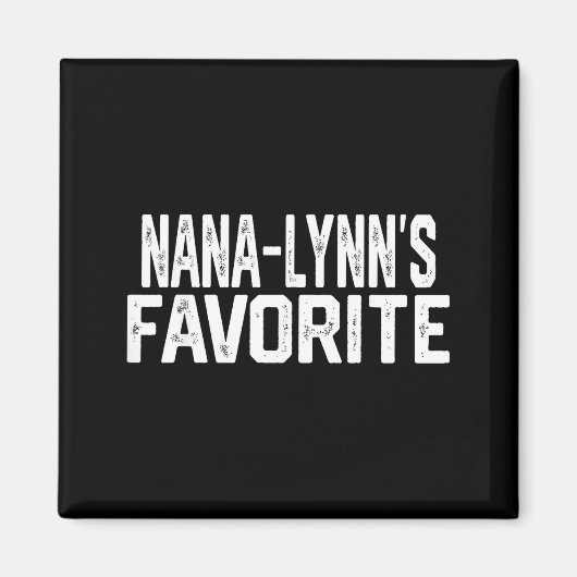 Nana-lynn’s Favorite Funny Grandparent Granhild Vi Magnet (Vorne)