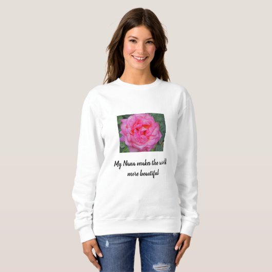 Nana macht die Welt wunderschön Rosa Großeltern Sweatshirt (Vorne ganz)