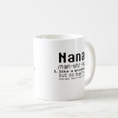 Nana mögen eine Großmutter aber soviel cooler Kaffeetasse (VorderseiteRechts)