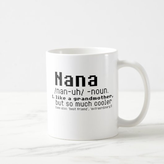 Nana mögen eine Großmutter aber soviel cooler Kaffeetasse (Rechts)