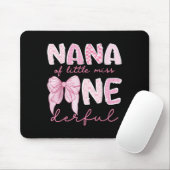 Nana Of Little Miss Onederful First Birthday Girl  Mousepad (Mit Mouse)