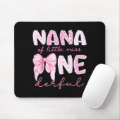 Nana Of Little Miss Onederful First Birthday Girl Mousepad (Mit Mouse)