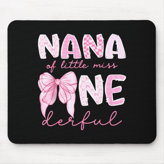 Nana Of Little Miss Onederful First Birthday Girl  Mousepad (Vorne)