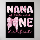 Nana Of Little Miss Onederful First Birthday Girl Poster (Vorne)