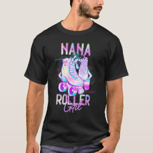 Nana of Roller Girl Roller Skaten Birthday Matchi T-Shirt