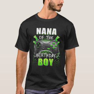 Nana of the Birthday Boy Matching Video Game Birth T-Shirt