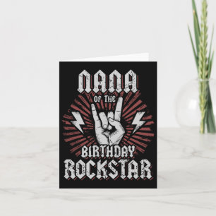 Nana of the Birthday Rockstar Matching Rocker Rock Karte