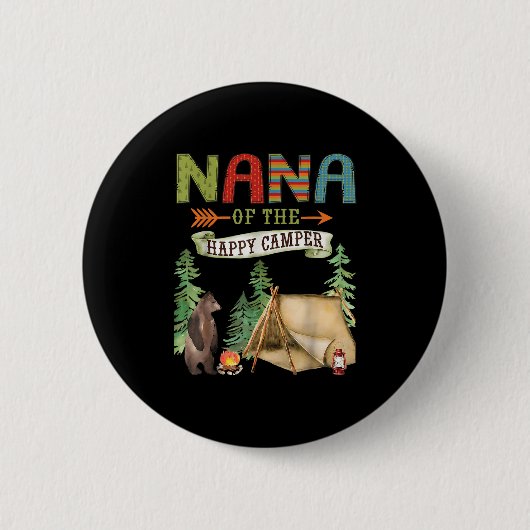 Nana Of The Happy Camper First Birthday Camng  Button (Vorderseite)
