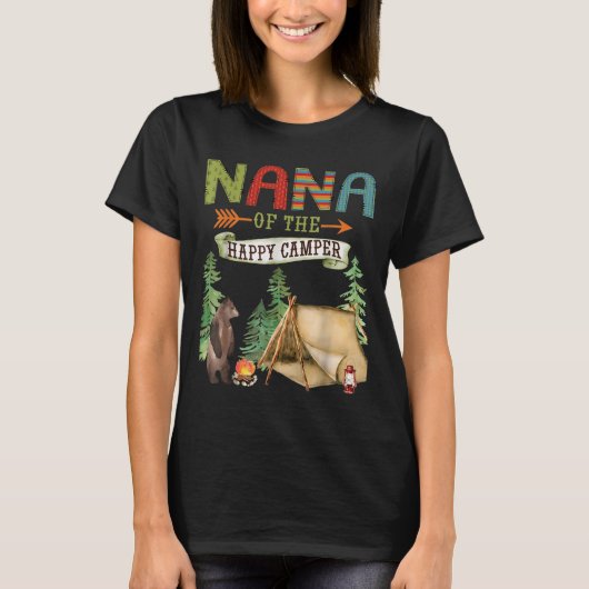 Nana Of The Happy Camper First Birthday Camng T-Shirt (Vorderseite)