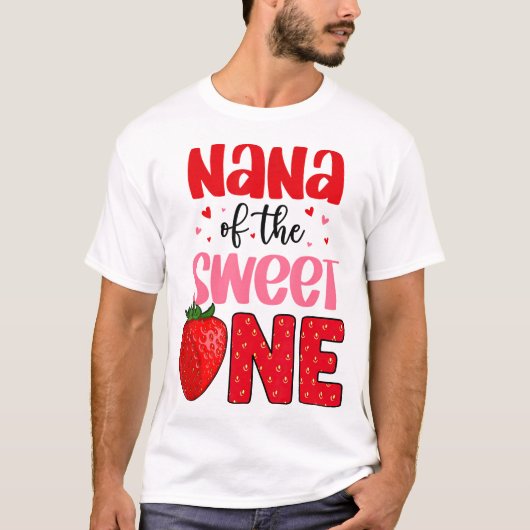 Nana of the Sweet One Strawberry Birthday Family P T-Shirt (Vorderseite)
