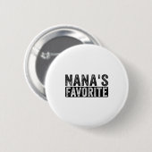 Nana’s Favorite Cute Family Granhild Quote Proud G Button (Vorne & Hinten)