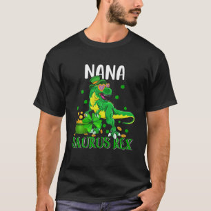 Nana Saurus Rex St. Patrick's Day Leprechaun Dinos T-Shirt