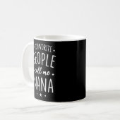 Nana Shirt Geschenk meine Lieblings-Leute nennen m Kaffeetasse (Vorderseite Links)