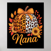 Nana Thanksgiving Leopard Pumpkin Sunflower Coquet Poster (Vorne)