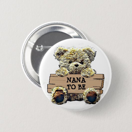 Nana to Be Baby Showknopf Button (Vorne & Hinten)