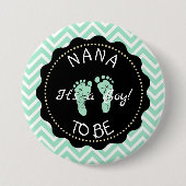 Nana to be Sage Green Zickzack Baby Shooter Button (Vorderseite)