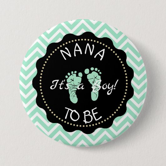 Nana to be Sage Green Zickzack Baby Shooter Button (Vorderseite)