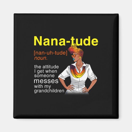 Nana-tude Definition Black Queen Funny Gift Design Magnet (Vorne)