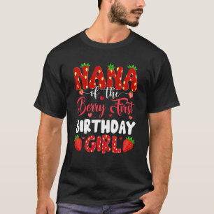 Nana vom Berry ersten Geburtstag der Girl Strawber T-Shirt
