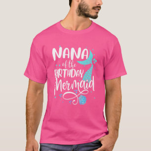 Nana vom Party der GeburtstagsMeerjungfrau T-Shirt