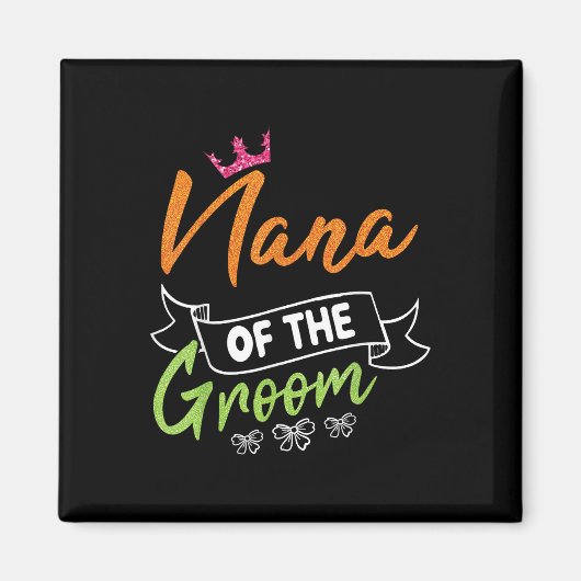 Nana von der Groom Bride glücklich Hochzeit Marry  Magnet (Vorne)
