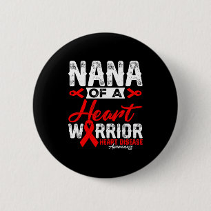 Nana von einem Herz Krieger Herzerkrankung Rotes B Button