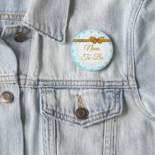 Nana, zum Babyparty-Blau-u. Goldknopf zu sein Button (Beispiel)
