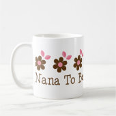Nana zum zu sein kaffeetasse (Links)