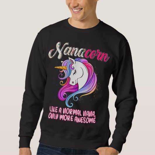 Nanacorn Happy Mother Day Unicorn Lover Proud Na Sweatshirt (Vorderseite)