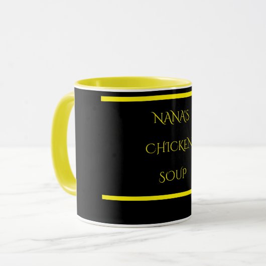 "NANA'S" CHICKEN SOUP Tasse oder Tee. (Vorderseite Links)