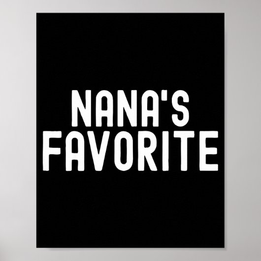 Nana's Favorite Family Baby Granhild Quote Family Poster (Vorne)