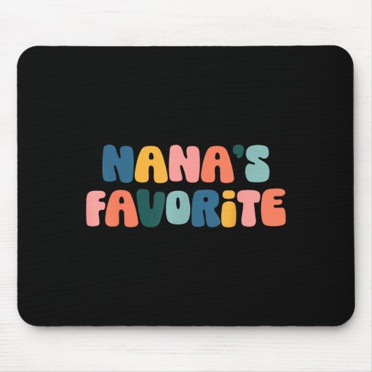 Nana's Favorite Family Baby Granhild Quote  Mousepad (Vorne)
