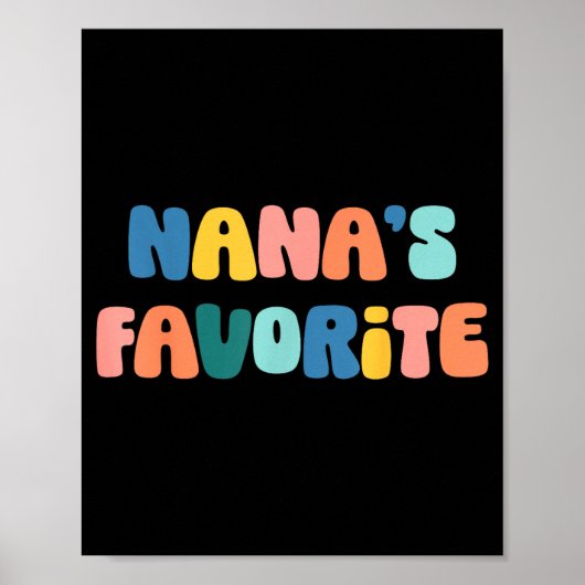 Nana's Favorite Mother's Day Grandma Poster (Vorne)
