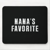 Nana's Favorite T Funny Grandma Grandparent Granhi Mousepad (Vorne)