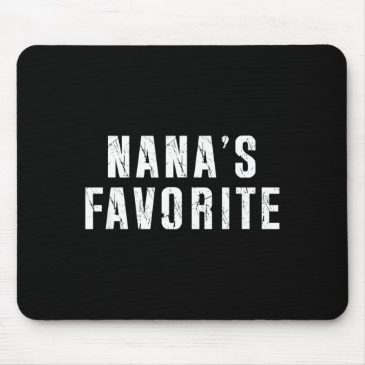 Nana's Favorite T Funny Grandma Grandparent Granhi Mousepad (Vorne)