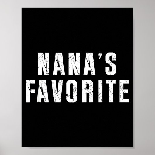 Nana's Favorite T Funny Grandma Grandparent Granhi Poster (Vorne)