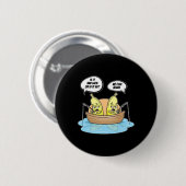 Nanas Fischerei Fischer ist es Glück oder wir Button (Vorne & Hinten)