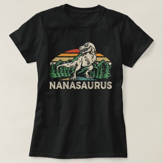 Nanasaurus Dinosaur T Rex Nana Saurus Grandma T-Shirt (Design vorne)