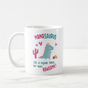 NanaSaurus Geburtstag oder Muttertag Kaffeetasse