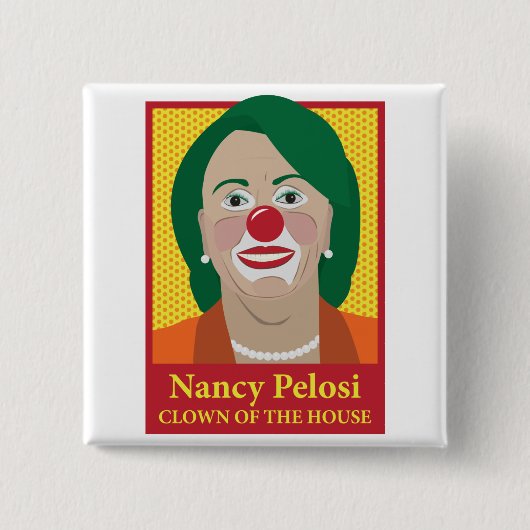 Nancy Pelosi ist ein Clown Button (Vorderseite)