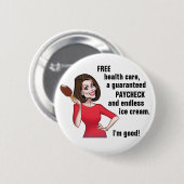 Nancy Pelosi ist gut Button (Vorne & Hinten)