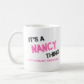 Nancy, was man T - Shirt nicht verstehen würde Kaffeetasse (Links)