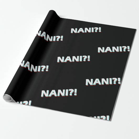 Nani?! Lustiges Anime-Liebhaber-Fan-Geschenk Geschenkpapier (Ungerollt)