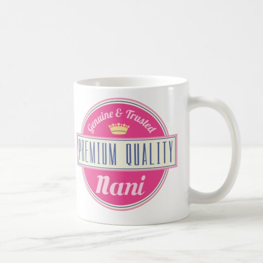 Nani (lustiges) Geschenk Kaffeetasse (Rechts)