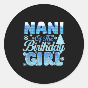 Nani of the Birthday Girl Snowflakes Themed Matchi Runder Aufkleber